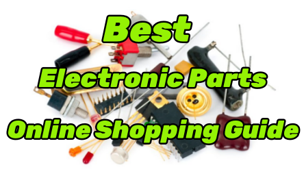 best electronic parts online shopping guide