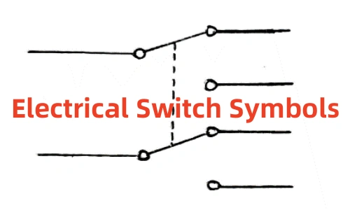 Electrical Switch Symbols: Decoding Common Switch Symbols
