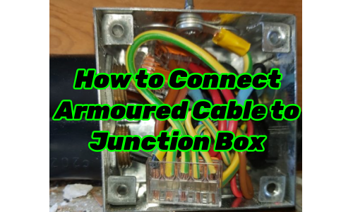 how to connect armoured cable to junction box