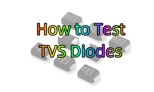 how to test tvs diodes