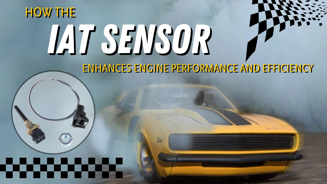 How the IAT Sensor Enhances Engine Performance and Efficiency
